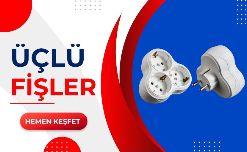 Üçlü Fiş Grupları